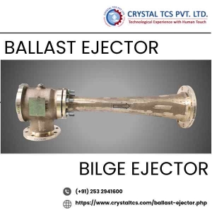 Ballast & Bilge Ejectors - Efficient Shipboard Solutions.